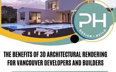 The Benefits of 3D Architectural Rendering for Vancouver Developers and Builders